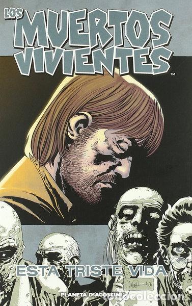 Livres: Los muertos vivientes n&ordm; 06: Esta Triste vida- 9788467458725