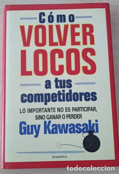 Libros: C&oacute;mo volver locos a tus competidores- 9788408017301