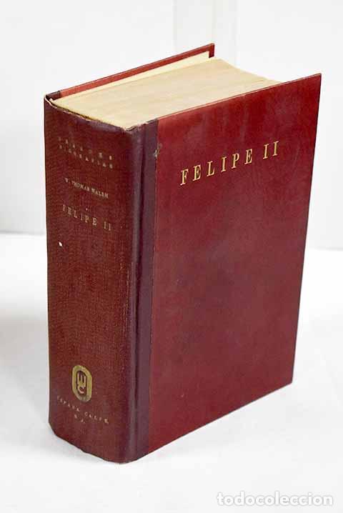 Libros: Felipe II: Walsh, William Thomas.- Walsh, William Thomas - Foto 1