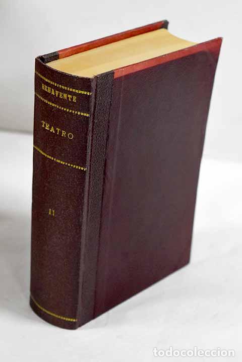 Libros: Teatro, tomos X y XV.- Benavente, Jacinto