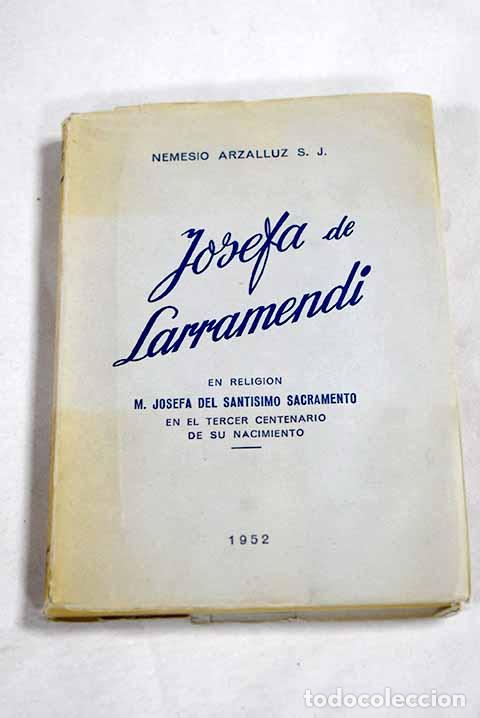 Libros: Josefa de Larramendi.- Arzalluz, Nemesio