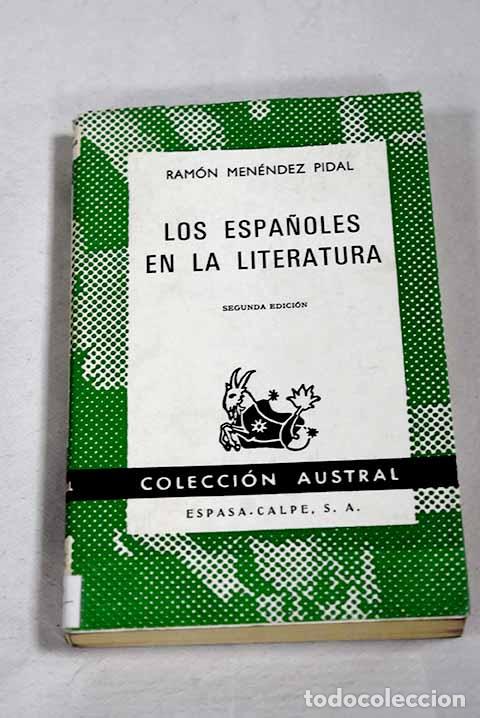 Libros: Los espa&ntilde;oles en la literatura.- Men&eacute;ndez Pidal, Ram&oacute;n