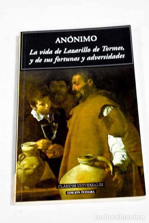 Libros: La vida de Lazarillo de Tormes, y de sus fortunas y adversidades