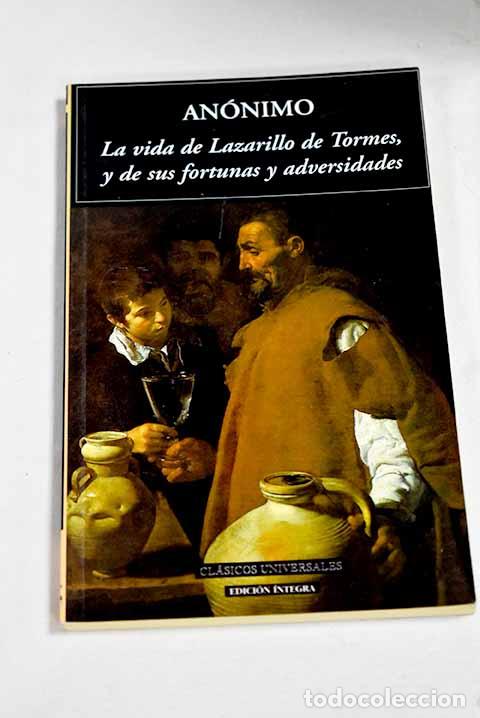 Libros: La vida de Lazarillo de Tormes, y de sus fortunas y adversidades
