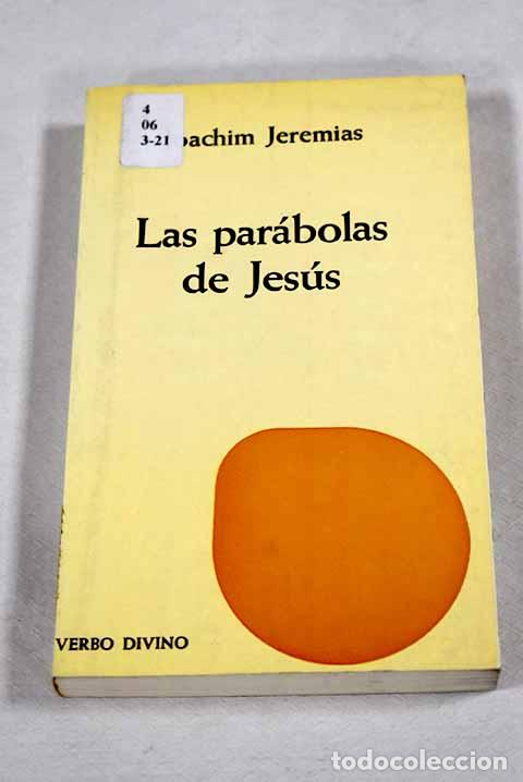 Libros: Las par&aacute;bolas de Jes&uacute;s.- Jeremias, Joachim