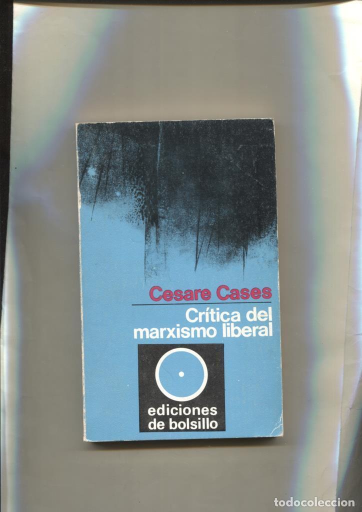 Libros: Critica del marxismo liberal - Cesare Cases