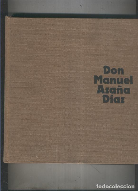 Libros: Don Manuel Aza&ntilde;a Diaz - Emiliano Aguado