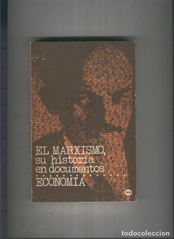 Livres: El Marxismo, su historia en documentos - Iring Fescher