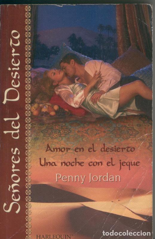 Livres: Amor en el desierto-Una noche con el jeque - Penny Jordan
