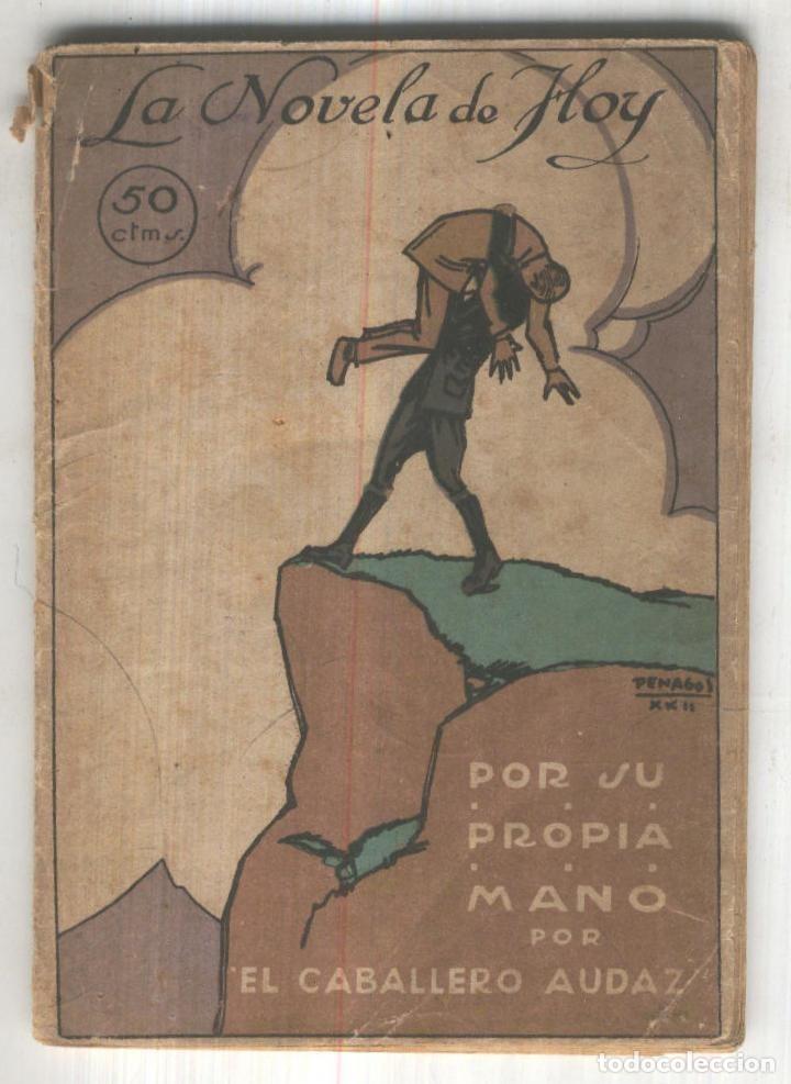 Libros: La novela de hoy: Por su propia mano - El Caballero Audaz