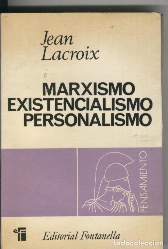 Libri di seconda mano: Marxismo Existencialismo Personalismo - Jean Lacroix