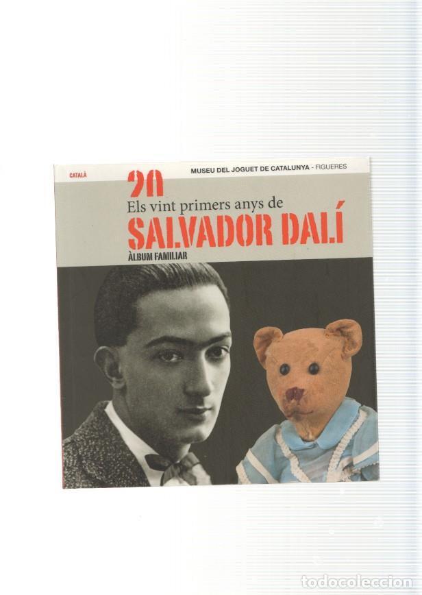B&uuml;cher: Els vint primers anys de Salvador Dali. Album familiar - varios