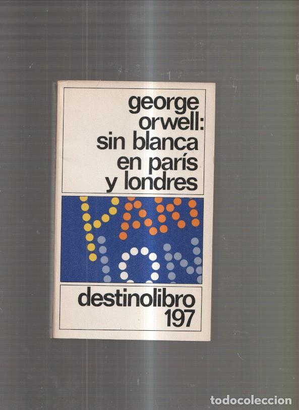 Livres: Sin blanca en Paris y Londres - George Orwell