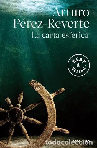 B&uuml;cher: La Carta Esf&eacute;rica - Arturo P&eacute;rez-reverte (det.) - Arturo P&eacute;rez-Reverte