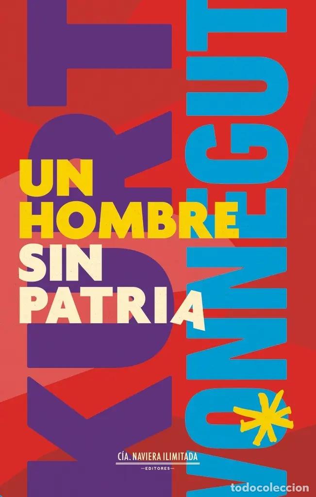 books: Un Hombre Sin Patria - VONNEGUT, KURT
