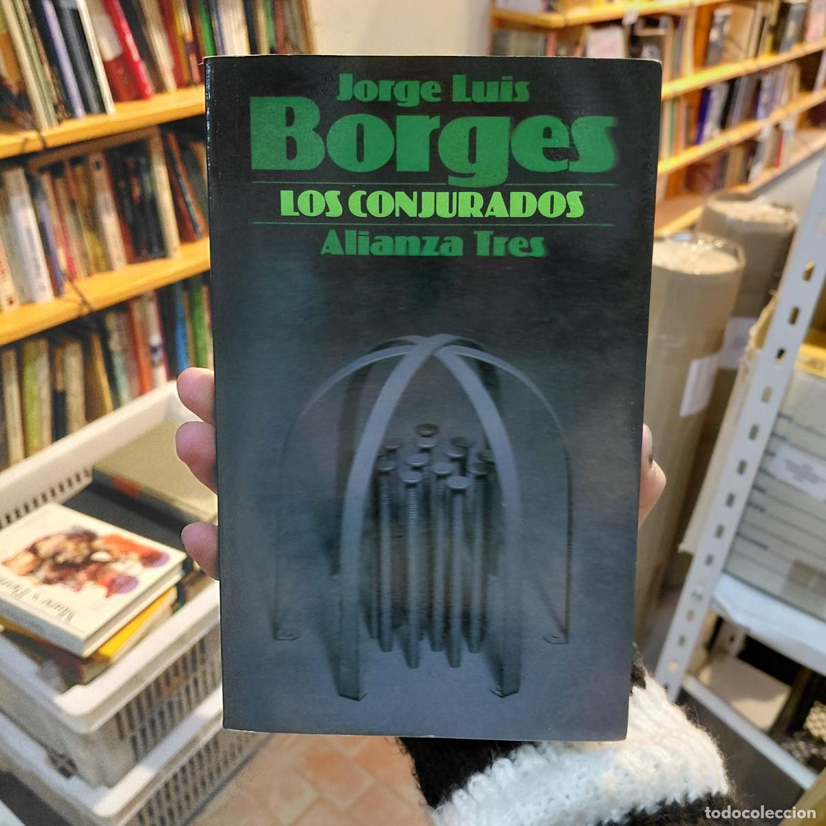 Libri di seconda mano: Los Conjurados - Jorge Luis Borges (det.) - Jorge Luis Borges