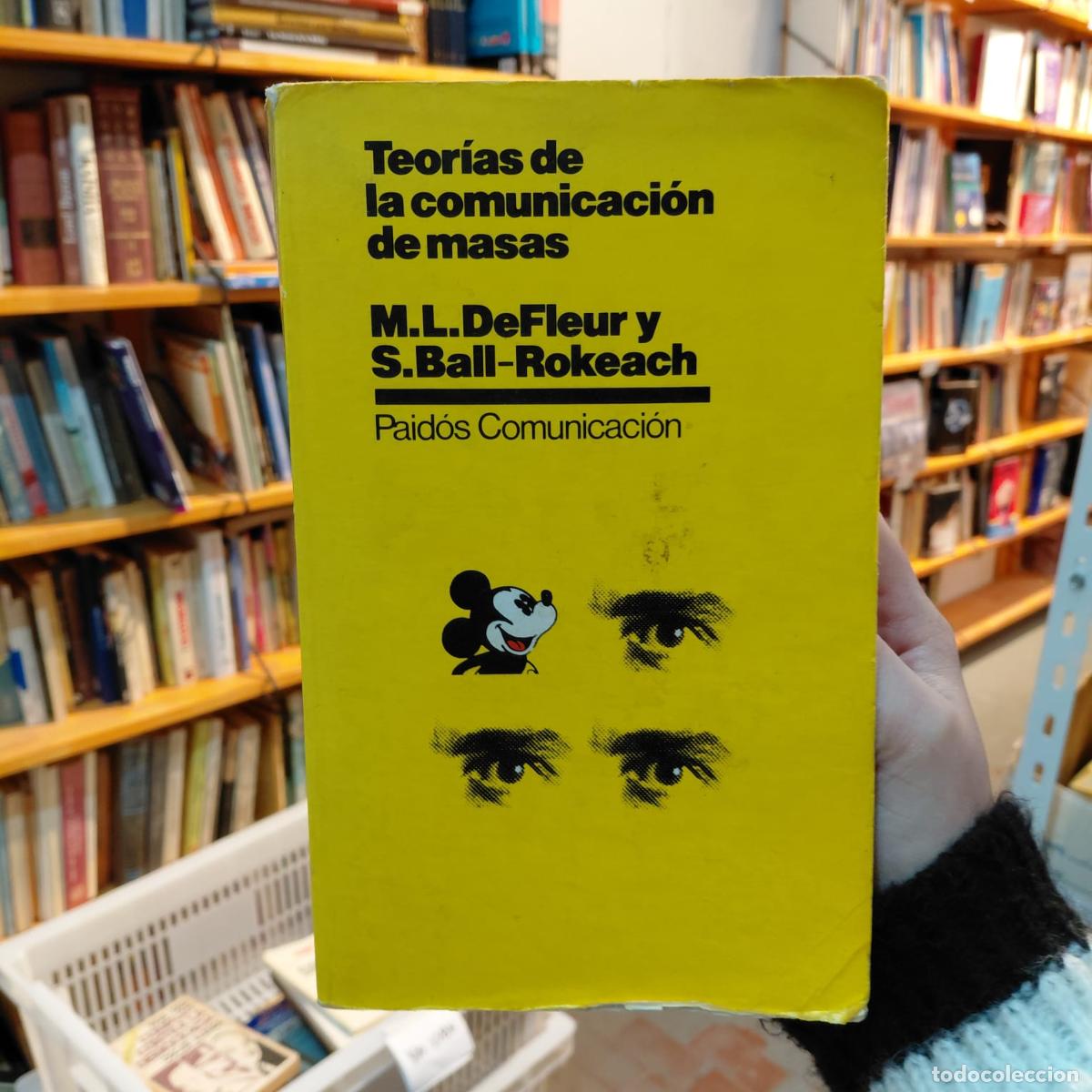 Livros em segunda m&atilde;o: Teor&iacute;as De La Comunicaci&oacute;n De Masas - M.L.DeFleur y S.Ball-Rokeach