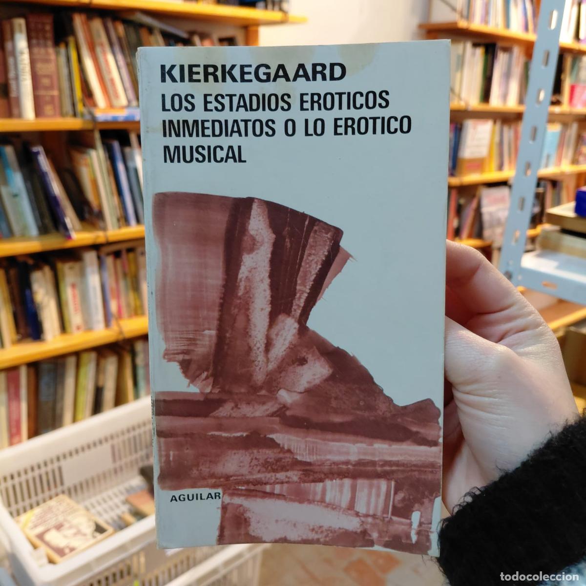 Livros em segunda m&atilde;o: Los Estadios Er&oacute;ticos Inmediatos O Lo Er&oacute;tico Musical (det.) - KIERKEGAARD