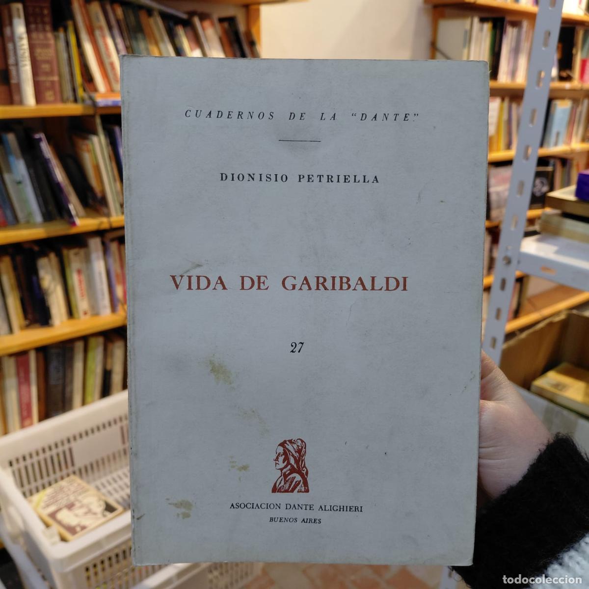 Libri di seconda mano: Vida De Garibaldi Por Dionisio Petriella - Dionisio Petriella