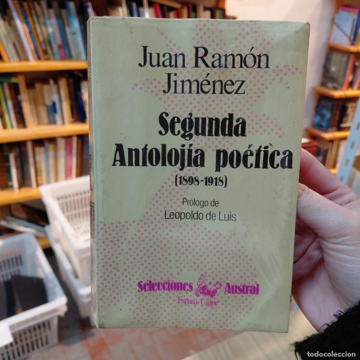 B&uuml;cher: Segunda Antolog&iacute;a Po&eacute;tica - Juan Ram&oacute;n Jim&eacute;nez(det.) - Juan Ram&oacute;n Jim&eacute;nez