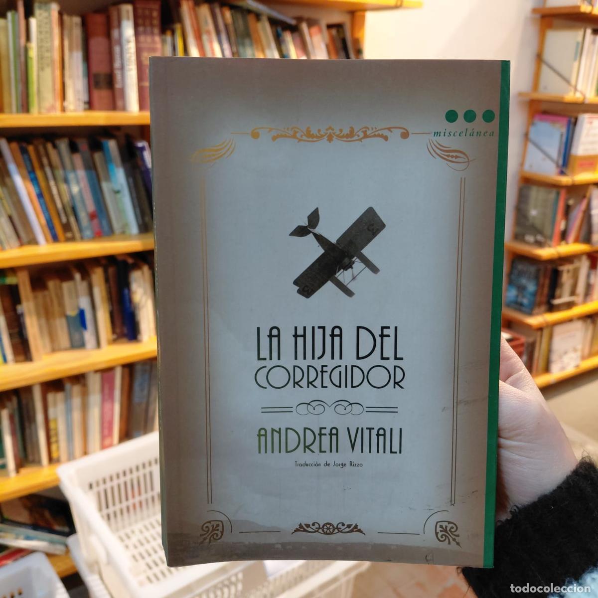 Livros em segunda m&atilde;o: La Hija Del Corregidor - Andrea Vitali