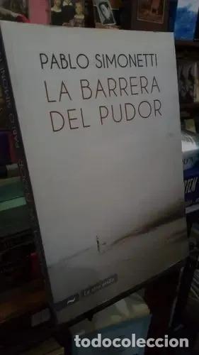 Livros em segunda m&atilde;o: La Barrera Del Pudor - Simonetti, Pablo