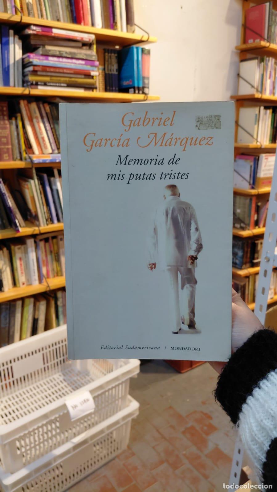Livros em segunda m&atilde;o: Memoria De Mis Putas Tristes - G. Garc&iacute;a M&aacute;rquez - Gabriel Garc&iacute;a M&aacute;rquez