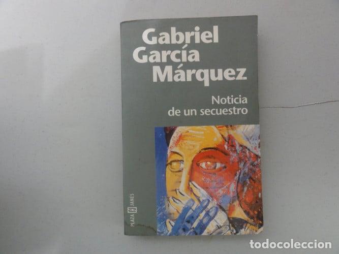 Libros: Noticia De Un Secuestro - Gabriel Garc&iacute;a M&aacute;rquez (det.) - Gabriel Garc&iacute;a M&aacute;rquez