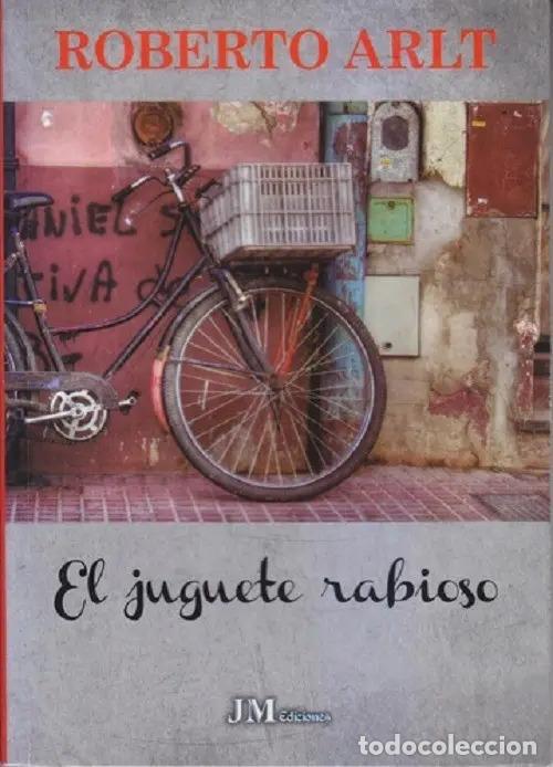 Livros em segunda m&atilde;o: El Juguete Rabioso - Arlt, Roberto