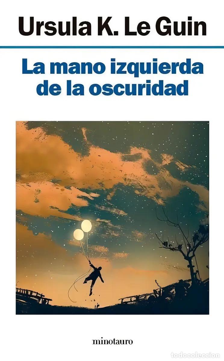 Libros: La Mano Izquierda De La Oscuridad - Le Guin &Ograve;rsula - (det.) - Le Guin &ograve;rsula