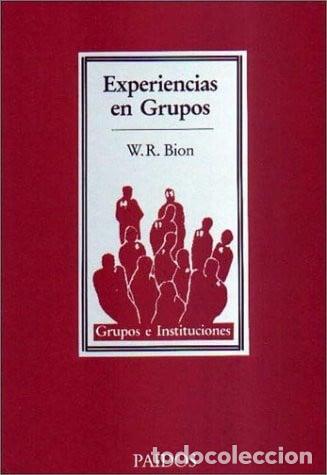 Livres: Experiencias En Grupos - Wilfred R. Bion