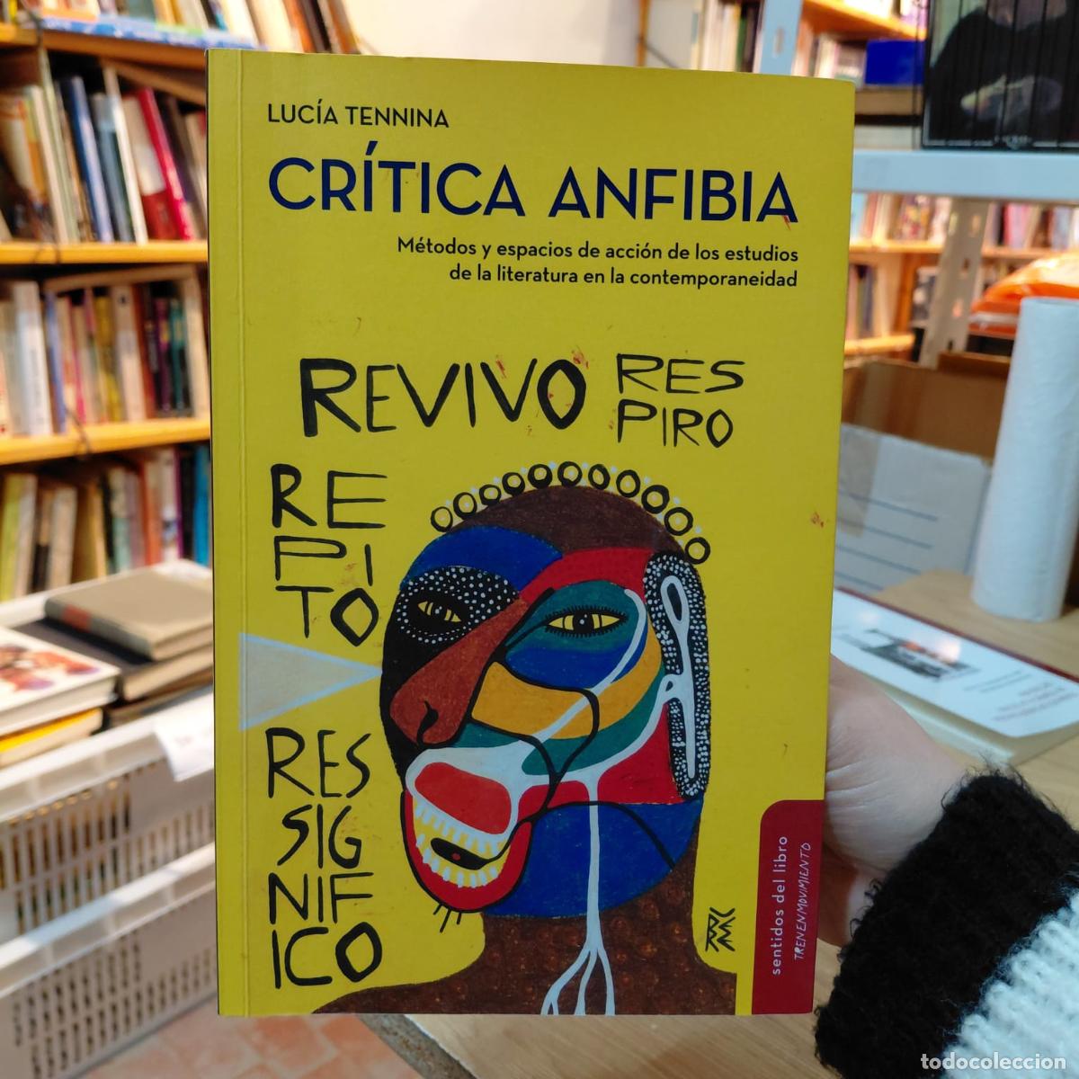 Livres: Cr&iacute;tica Anfibia - Ensayo De Luc&iacute;a Tennina (det.) - Luc&iacute;a Tennina