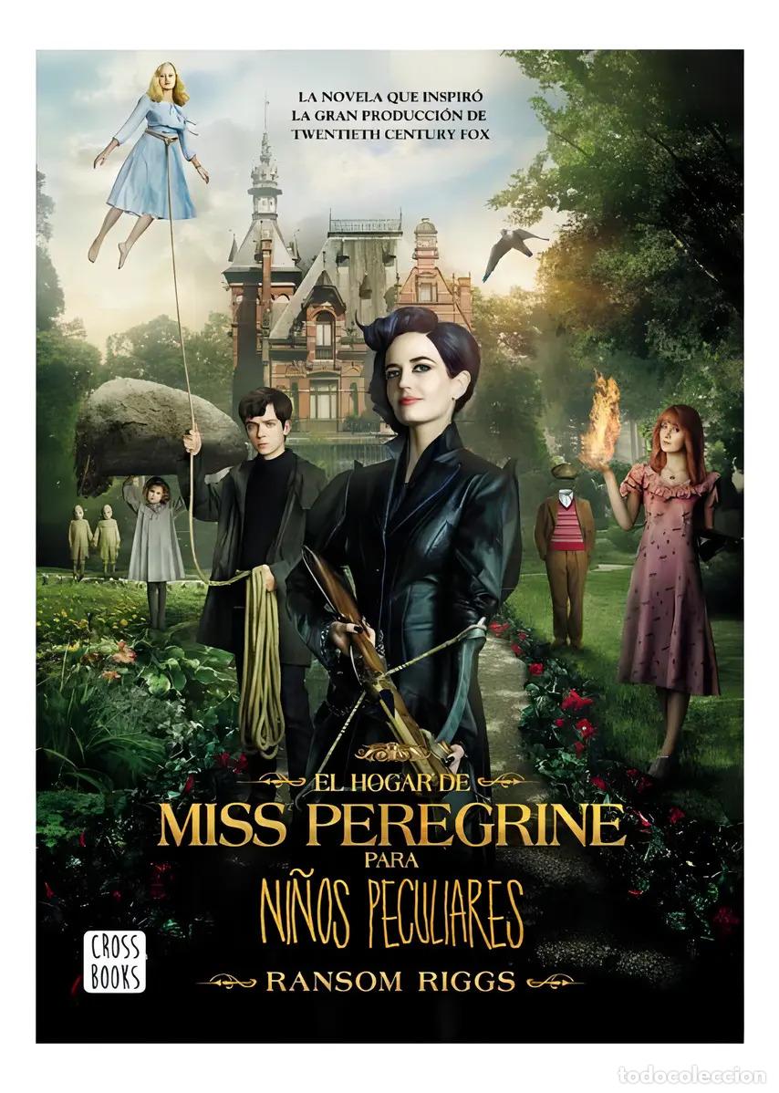Livres: El Hogar De Miss Peregrine Para Ni&ntilde;os Peculiares - RIGGS RANSOM