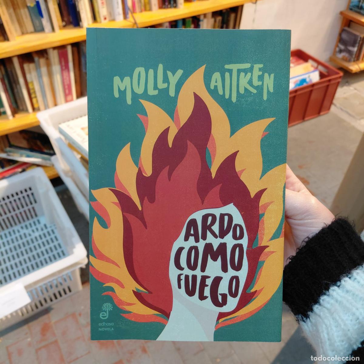 Libros: Ardo Como Fuego - Aitken Molly - Edhasa - Molly Aitken