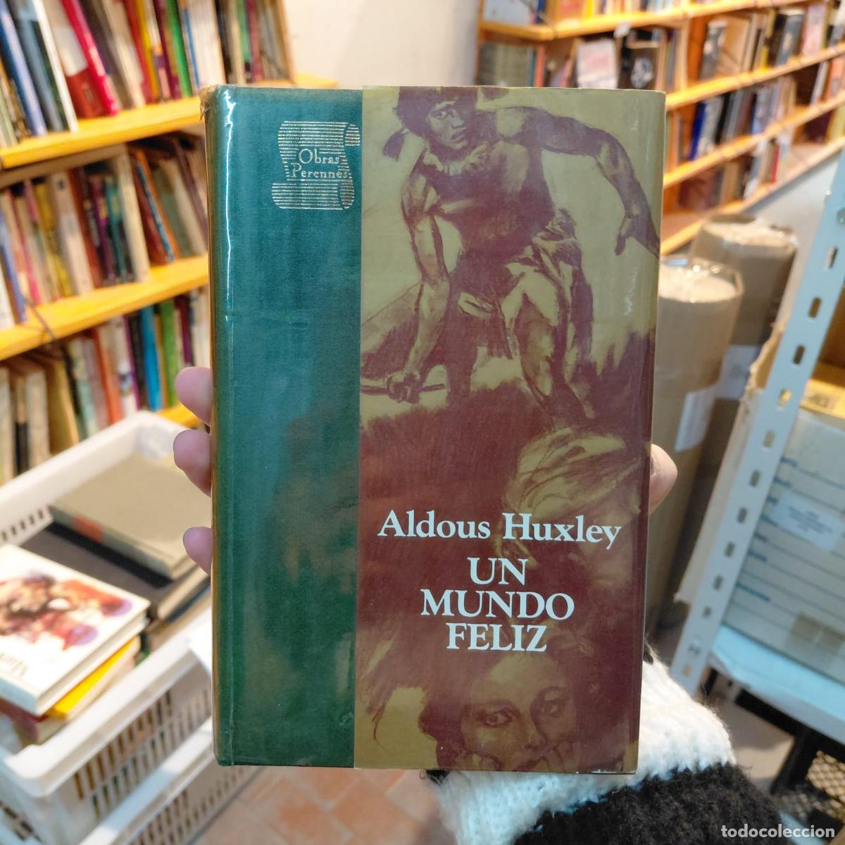 Libros: Un Mundo Feliz - Aldous Huxley