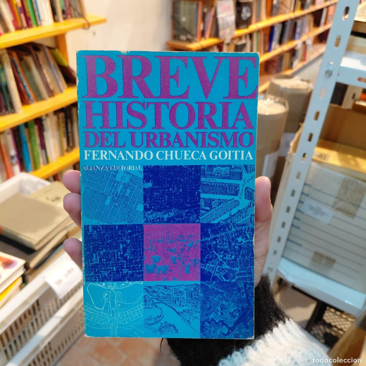 Libros: Breve Historia Del Urbanismo - FERNANDO CHUECA GOITIA
