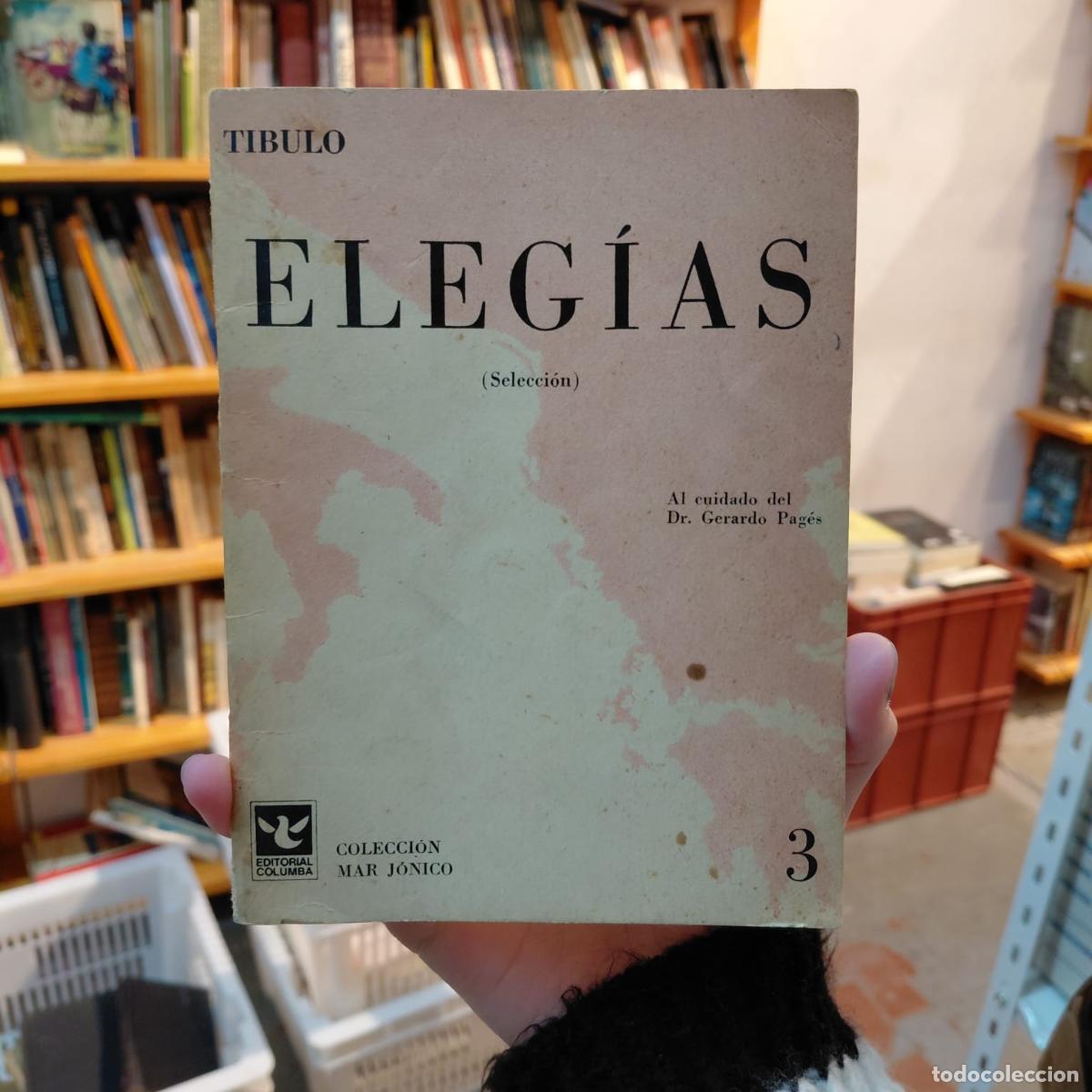 Libros: Eleg&iacute;as (selecci&oacute;n) - Dr. Gerardo Pag&eacute;s (det.) - Al cuidado del Dr. Gerardo Pag&eacute;s