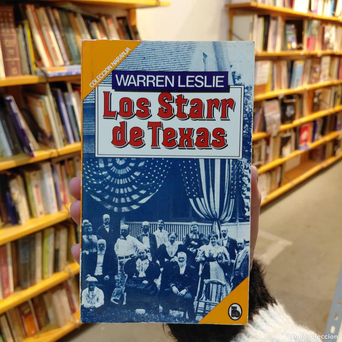 Libros: Los Starr De Texas De Warren Leslie - Warren Leslie