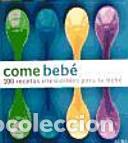 Libri di seconda mano: COME BEBE - GRACIELA BAJRAJ