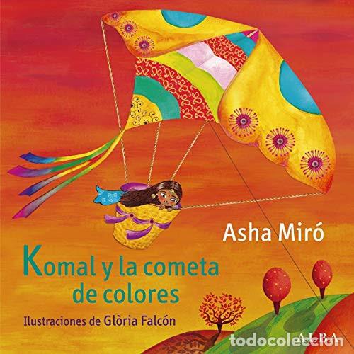 B&uuml;cher: KOMAL Y LA COMETA DE COLORES - ALBA