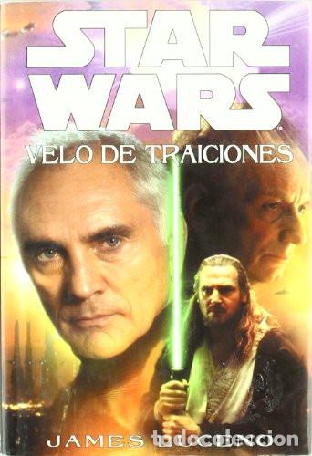 B&uuml;cher: star wars: velo de traiciones - JAMES LUCENO