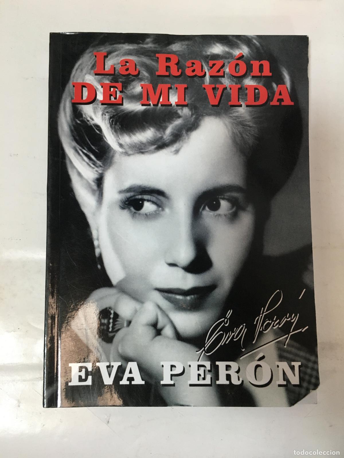 B&uuml;cher: LA RAZON DE MI VIDA EVA PERON - EVA PERON