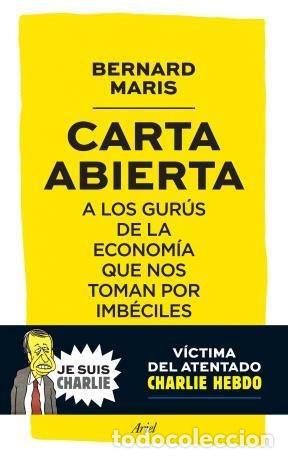 B&uuml;cher: CARTA ABIERTA A LOS GURUS DE ECONOMIA - BERNARD MARIS