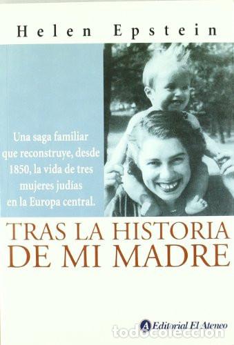Livros em segunda m&atilde;o: TRAS LA HISTORIA DE MI MADRE - HELEN EPSTEIN