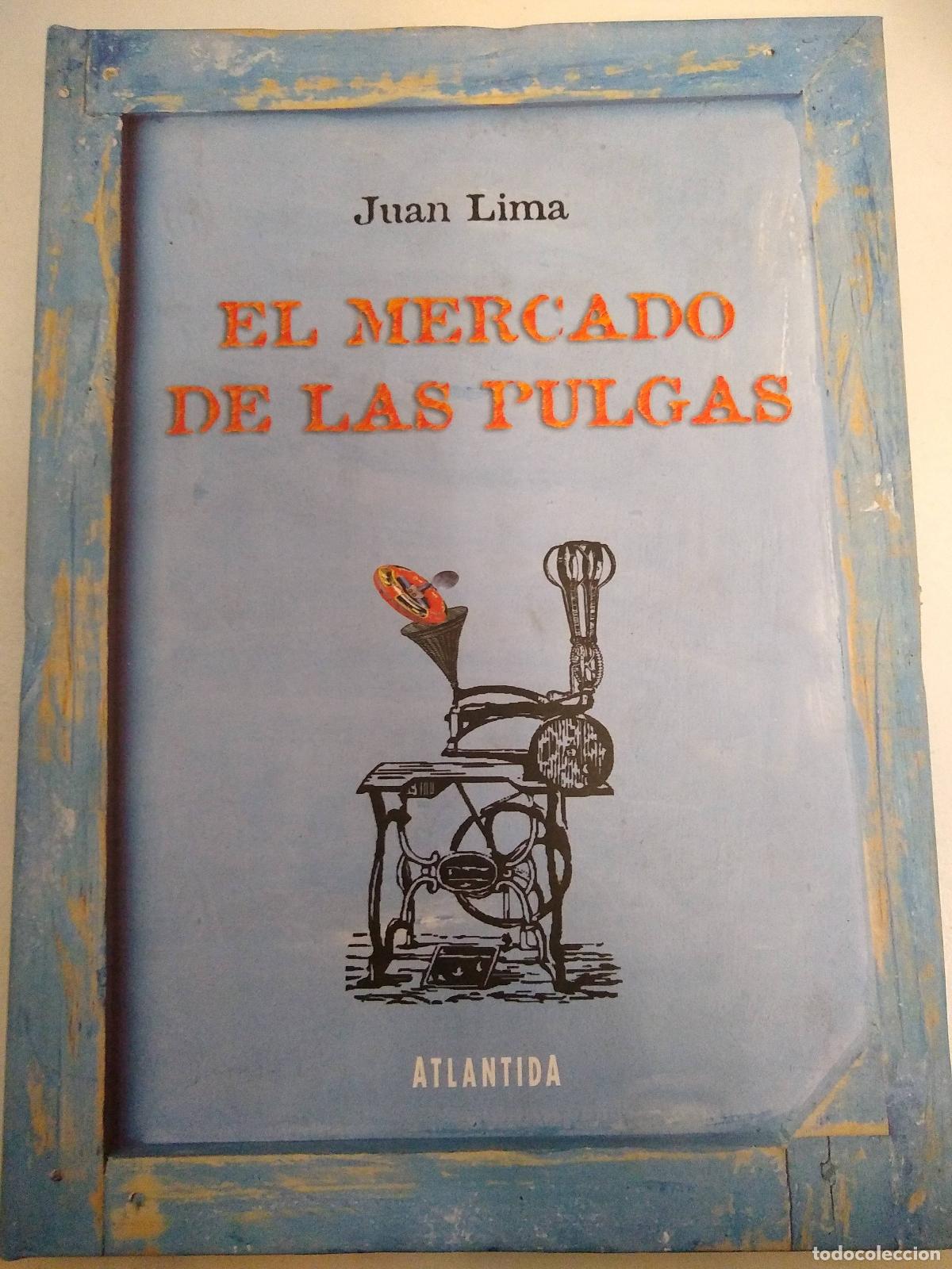 Livres: EL MERCADO DE LAS PULGAS - JUAN LIMA