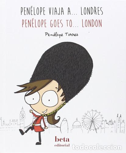 Libros: PENELOPE VIAJA A LONDES / PENELOPE GOES TO LONDON BILINGUE - PENELOPE TORRES