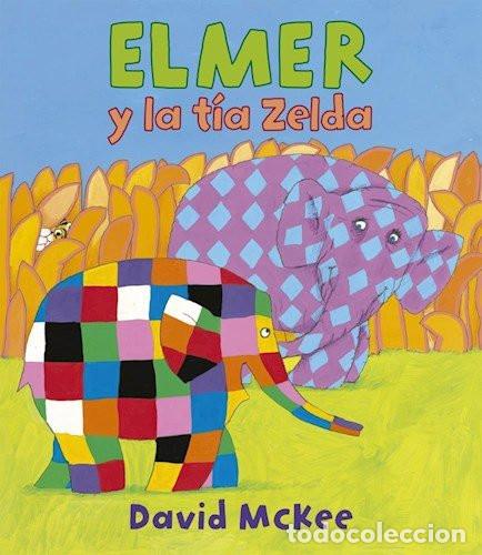 books: ELMER Y LA TIA ZELDA - DAVID MCKEE