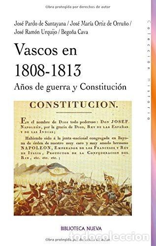 Livres: VASCOS EN 1808-1813 - Jos&eacute; Pardo de Santayana