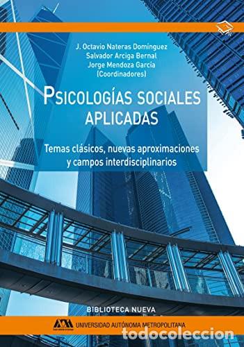 B&uuml;cher: PSICOLOGIAS SOCIALES APLICADAS - J. Octavio Nateras Dom&iacute;nguez, Salvador Arciga Bernal, Jorge Mendoza