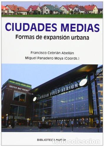 Libri di seconda mano: CIUDADES MEDIAS - FRANCISCO CEBRIAN ABELLAN